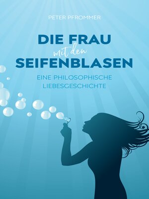 cover image of Die Frau mit den Seifenblasen